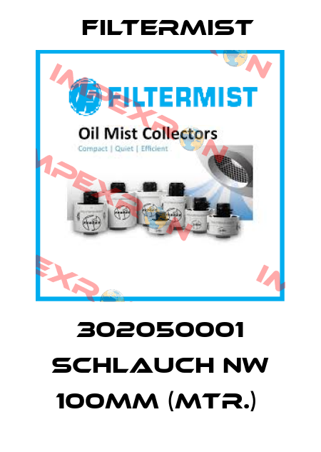 302050001 SCHLAUCH NW 100MM (MTR.)  Filtermist