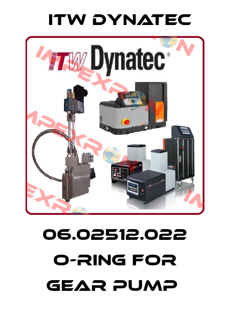 06.02512.022 O-RING FOR GEAR PUMP  ITW Dynatec