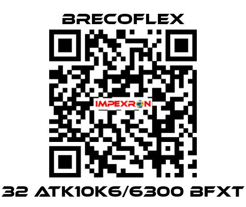 32 ATK10K6/6300 BFXT  Brecoflex