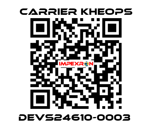DEVS24610-0003  Carrier Kheops
