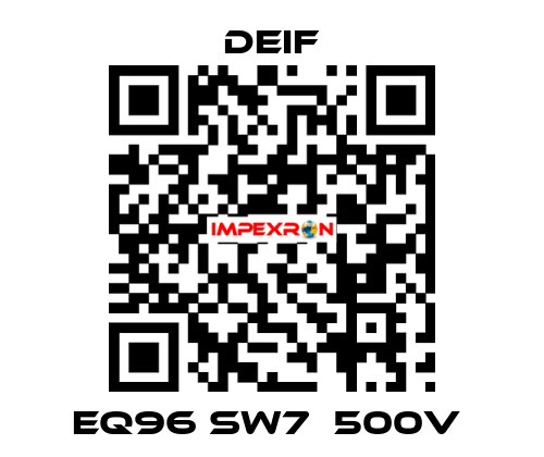 EQ96 sw7  500V  Deif