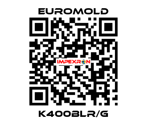 K400BLR/G EUROMOLD