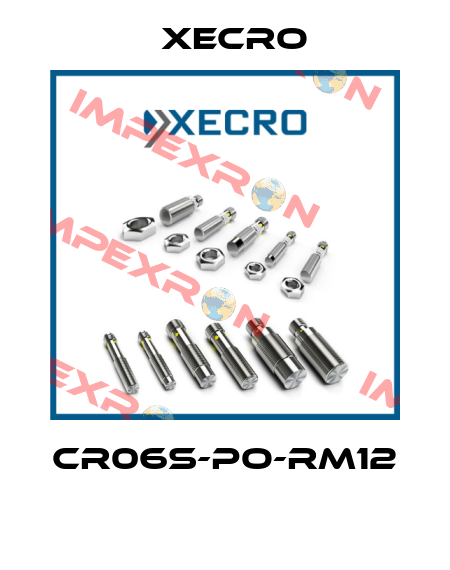 CR06S-PO-RM12  Xecro