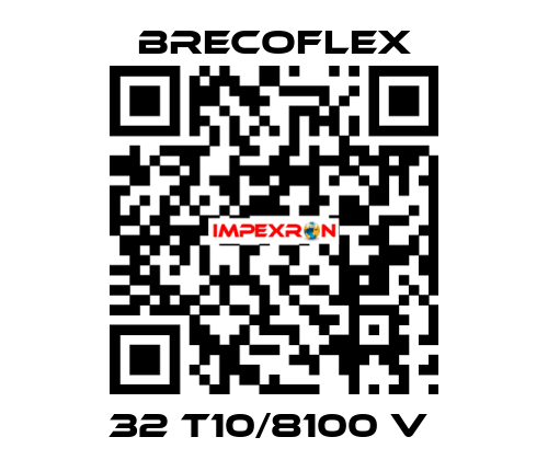 32 T10/8100 V  Brecoflex