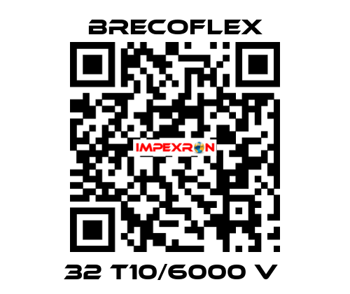 32 T10/6000 V  Brecoflex