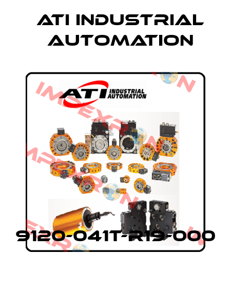 9120-041T-R19-000 ATI Industrial Automation
