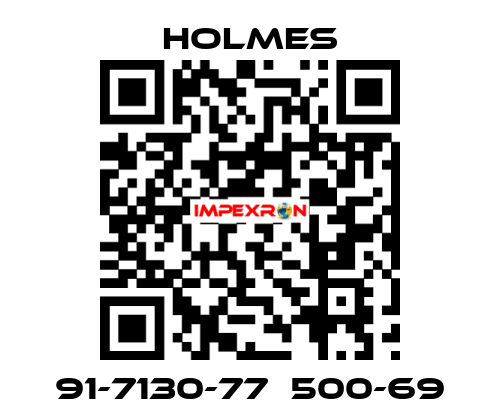 91-7130-77  500-69 Holmes