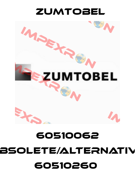 60510062 obsolete/alternative 60510260  Zumtobel