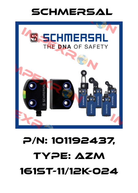 p/n: 101192437, Type: AZM 161ST-11/12K-024 Schmersal