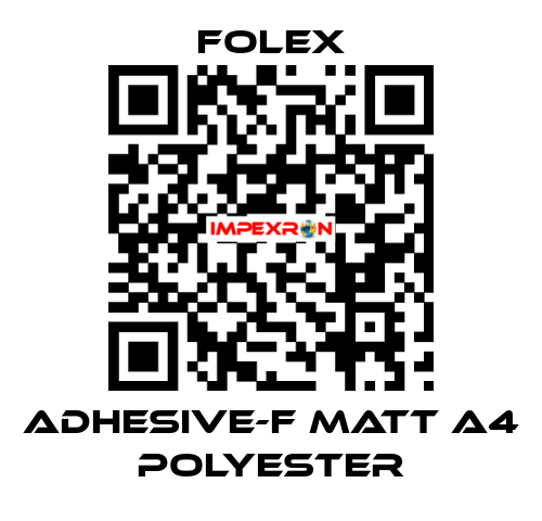 ADHESIVE-F MATT A4 POLYESTER Folex