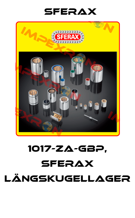 1017-ZA-GBP, SFERAX LÄNGSKUGELLAGER  Sferax
