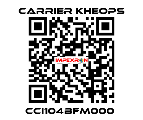 CCI104BFM000  Carrier Kheops
