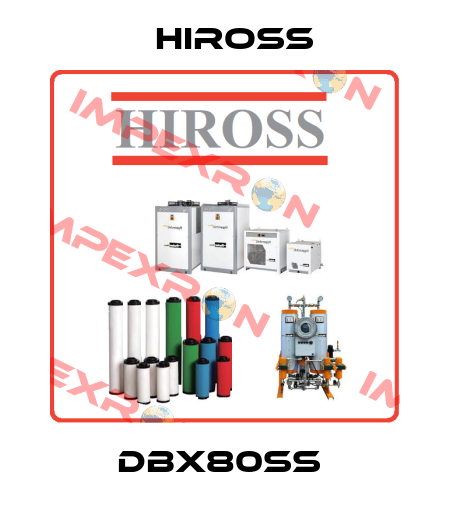 DBX80SS  Hiross
