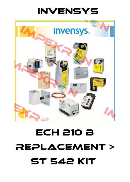 ECH 210 B REPLACEMENT > ST 542 KIT  Invensys