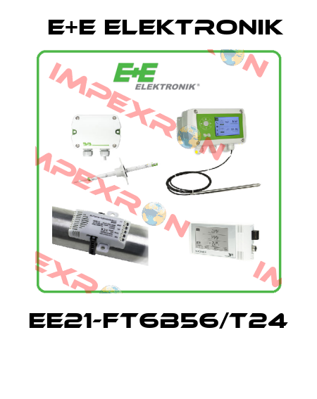 EE21-FT6B56/T24  E+E Elektronik