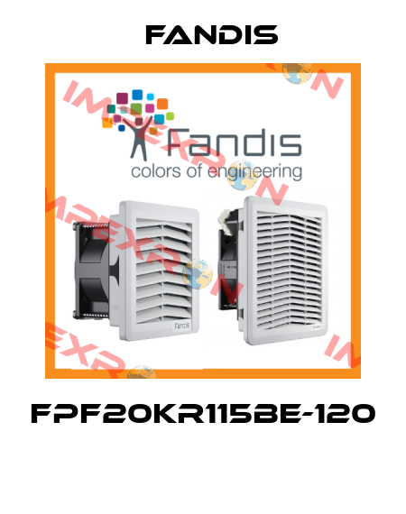 FPF20KR115BE-120  Fandis