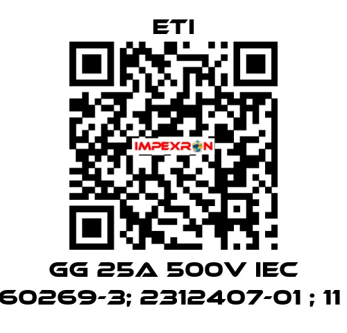 GG 25A 500V IEC 60269-3; 2312407-01 ; 11  Eti