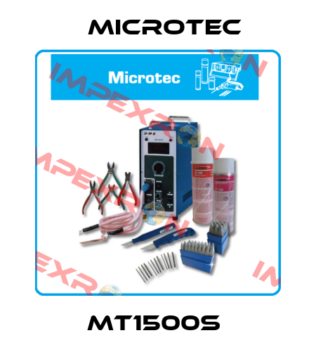 MT1500S  Microtec