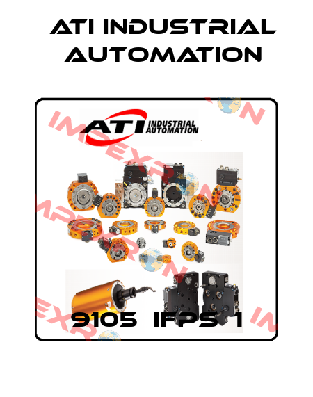 9105‐IFPS‐1 ATI Industrial Automation