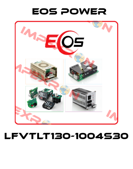 LFVTLT130-1004S30  EOS Power