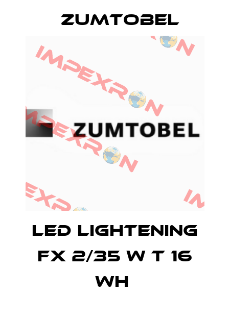 LED lightening FX 2/35 W T 16 WH  Zumtobel