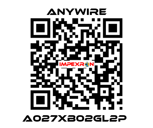 A027XB02GL2P  Anywire