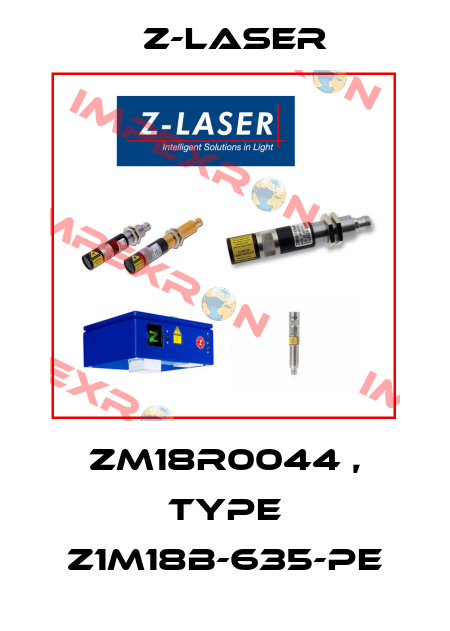 ZM18R0044 , type Z1M18B-635-pe Z-LASER
