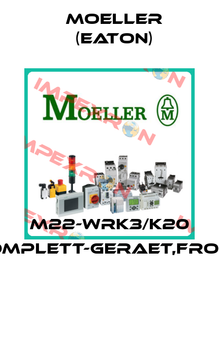 M22-WRK3/K20 KOMPLETT-GERAET,FRONT  Moeller (Eaton)