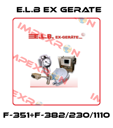 F-351+F-382/230/1110 E.L.B Ex Gerate