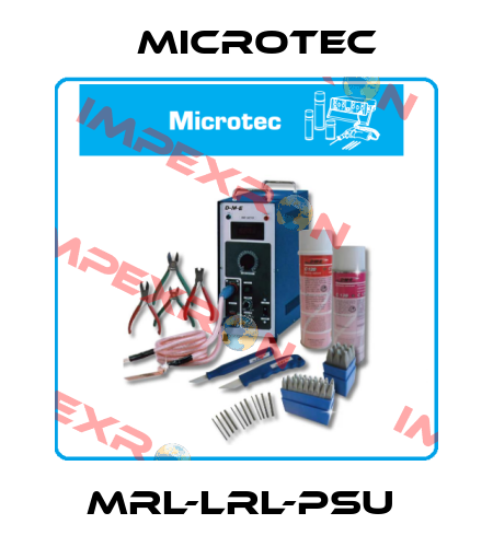 MRL-LRL-PSU  Microtec