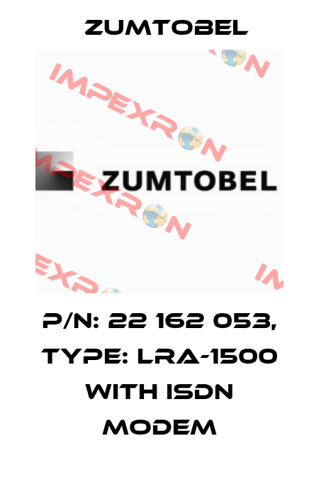 P/N: 22 162 053, Type: LRA-1500 with ISDN modem Zumtobel