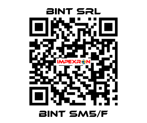 BINT SM5/F BINT SRL