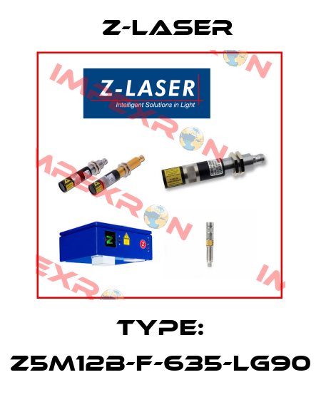 TYPE: Z5M12B-F-635-lg90 Z-LASER