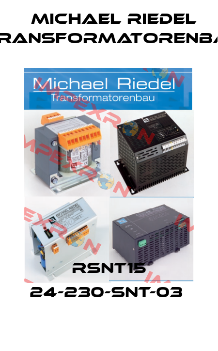 RSNT15 24-230-SNT-03  Michael Riedel Transformatorenbau