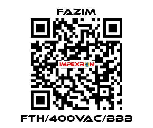 FTH/400VAC/BBB Fazim