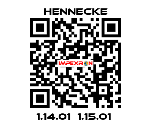 1.14.01  1.15.01  Hennecke