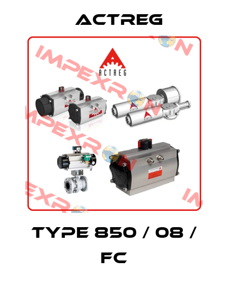 Type 850 / 08 / FC Actreg