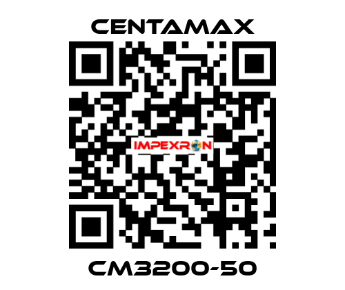 CM3200-50 CENTAMAX