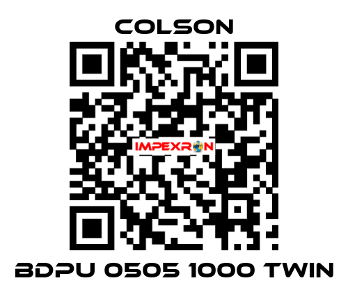 BDPU 0505 1000 TWIN Colson