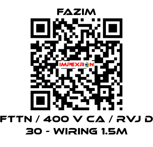 FTTN / 400 V CA / RVJ D 30 - WIRING 1.5M Fazim