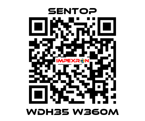 WDH35 W360M SENTOP