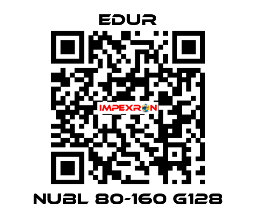 NUBL 80-160 G128 Edur