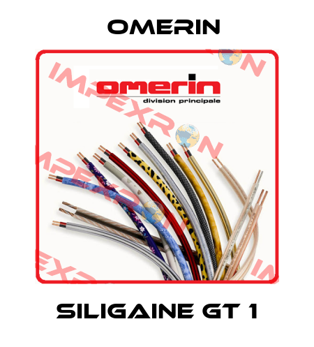 SILIGAINE GT 1 OMERIN
