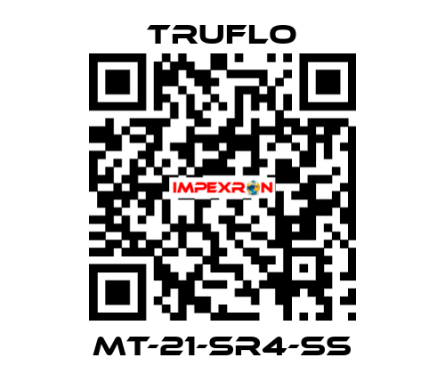 MT-21-SR4-SS TRUFLO