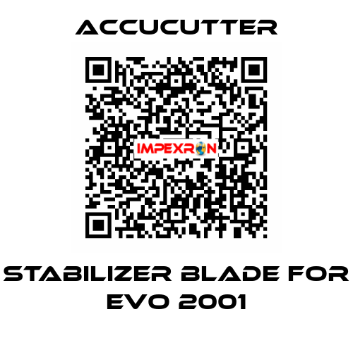stabilizer blade for EVO 2001 ACCUCUTTER