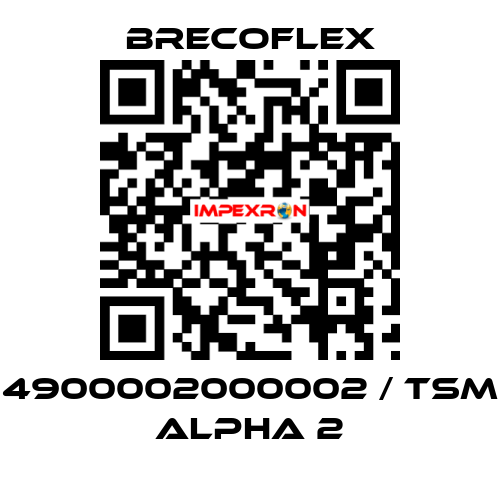 4900002000002 / TSM alpha 2 Brecoflex