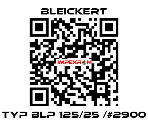 Typ BLP 125/25 /#2900 Bleickert