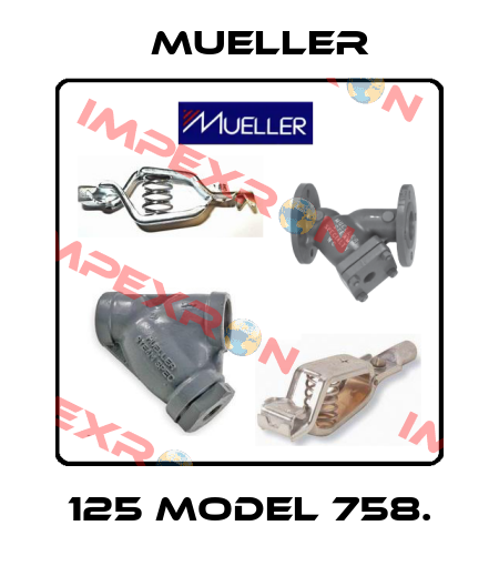 125 Model 758. Mueller