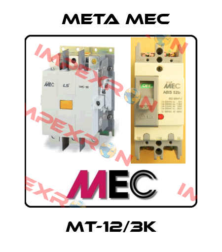 MT-12/3K Meta Mec