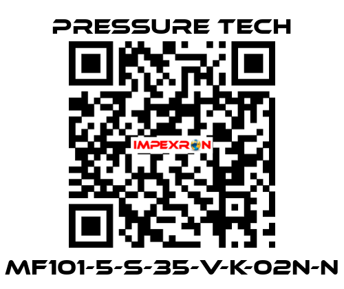 MF101-5-S-35-V-K-02N-N Pressure Tech